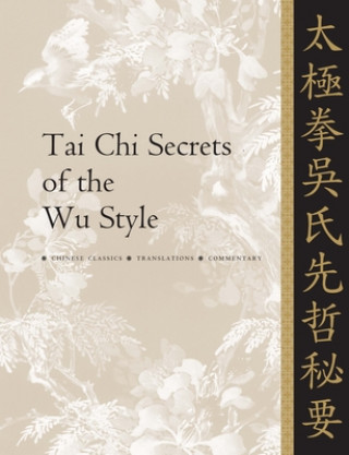 Carte Tai Chi Secrets of the Wu Style Jwing-ming Yang