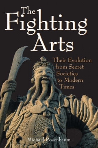 Knjiga Fighting Arts Michael Rosenbaum