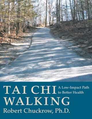 Книга Tai Chi Walking Robert Chuckrow