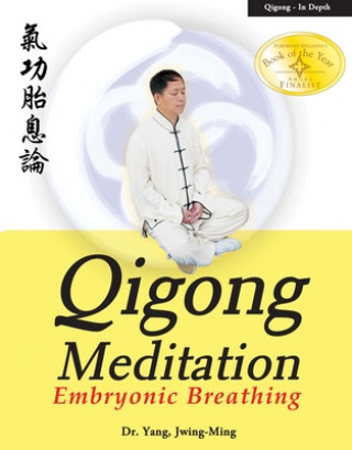 Könyv Qigong Meditation Jwing-ming Yang