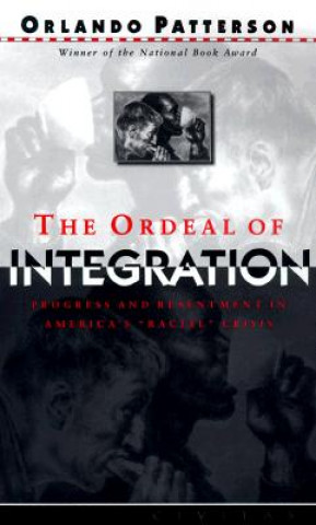Książka Ordeal Of Integration Orlando Patterson