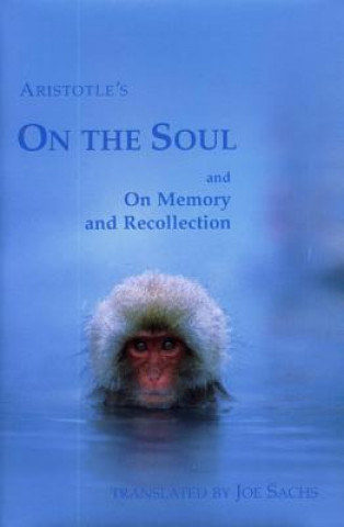Kniha On the Soul and On Memory and Recollection Aristotle