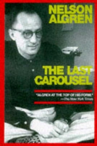 Book Last Carousel Nelson Algren