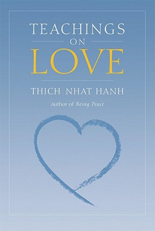 Kniha Teachings on Love Thich Nhat Hanh