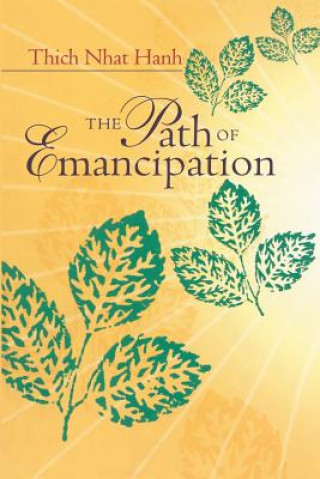 Kniha Path of Emancipation Thich Nhat Hanh