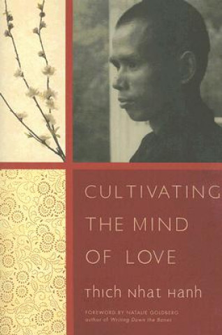 Livre Cultivating the Mind of Love Thich Nhat Hanh