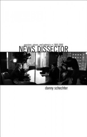 Könyv News Dissector Danny Schechter
