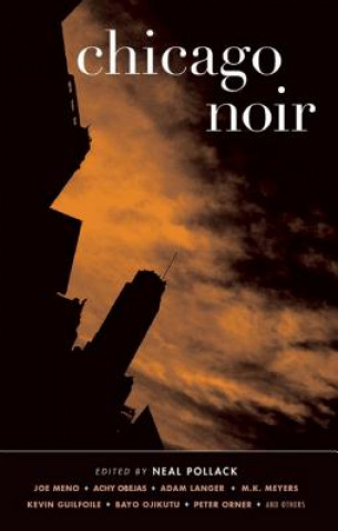Knjiga Chicago Noir Neal Pollack