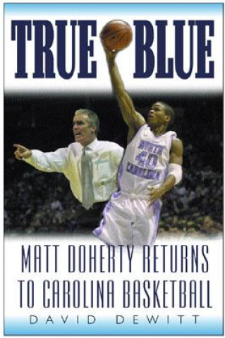Libro True Blue David Dewitt