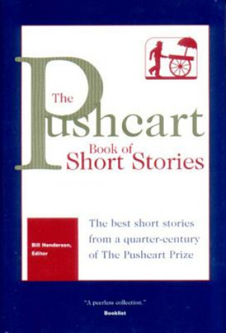 Könyv Pushcart Book of Short Stories Bill Henderson