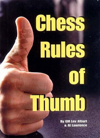 Könyv Chess Rules of Thumb Lev Alburt