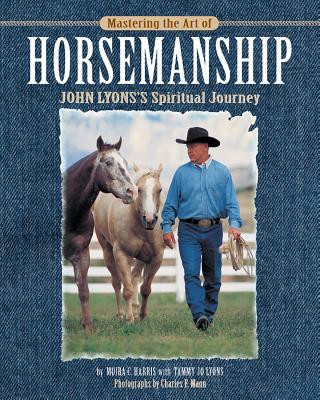 Knjiga Mastering the Art of Horsemanship Moira C. Harris