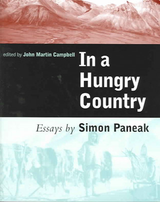 Kniha In a Hungry Country Simon Paneak