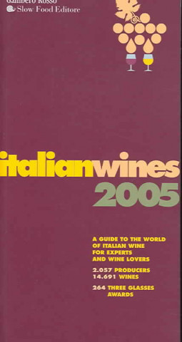 Könyv Italian Wines 2005 Gambero Rosso