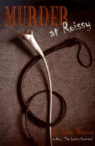 Kniha Murder At Roissy John Warren