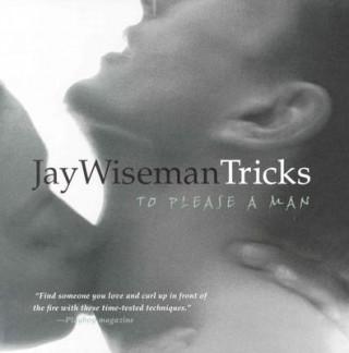 Carte Tricks... To Please A Man Jay Wiseman