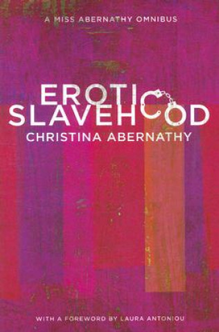 Kniha Erotic Slavehood Christina Abernathy