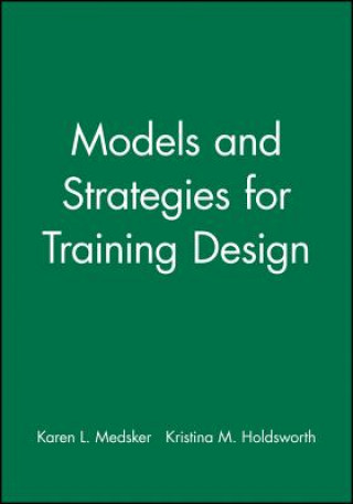 Carte Models and Strategies for Training Design Medsker