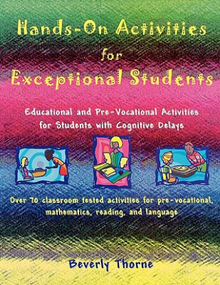 Buch Hands-On Activities for Exceptional Students Beverly Thorne