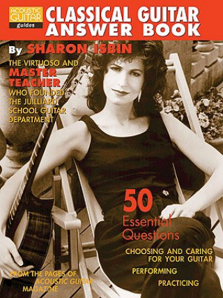 Carte Classical Guitar Answer Book Sharon Isbin