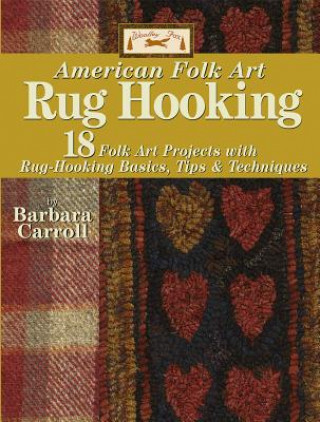 Kniha Rug Hooking Barbara Carroll