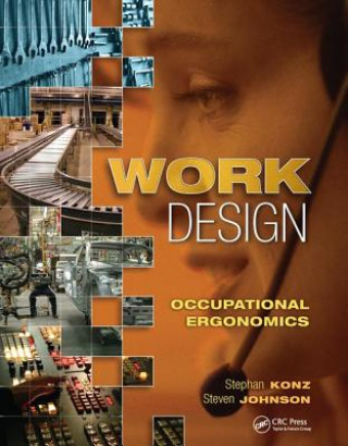 Книга Work Design: Occupational Ergonomics Stephan Konz
