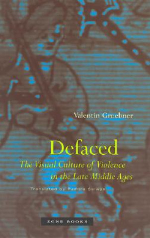 Livre Defaced Valentin Groebner