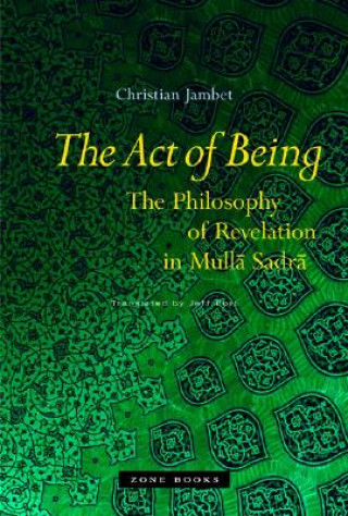 Knjiga Act of Being Christian Jambet