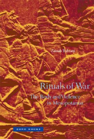 Książka Rituals of War Zainab Bahrani