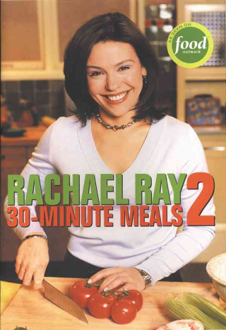 Carte 30-minute Meals 2 Rachael Ray