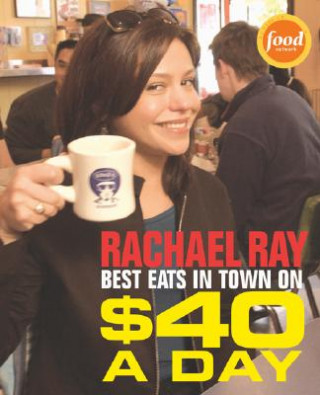 Książka $40 a Day Rachael Ray