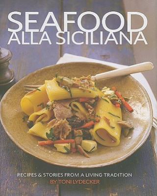 Carte Seafood Alla Siciliana Toni Lydecker