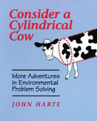 Knjiga Consider a Cylindrical Cow John Harte