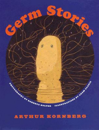 Könyv Germ Stories Arthur Kornberg
