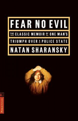Kniha Fear No Evil Natan Sharansky
