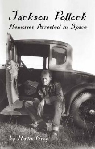 Книга Jackson Pollock Martin Gray