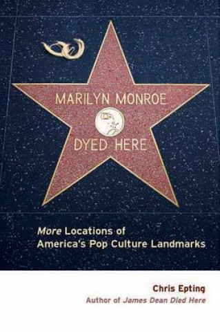 Book Marilyn Monroe Dyed Here Chris Epting