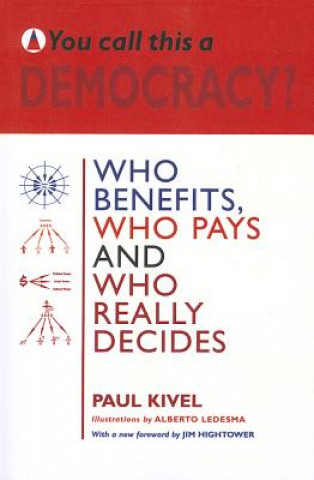 Könyv You Call This a Democracy? Paul Kivel
