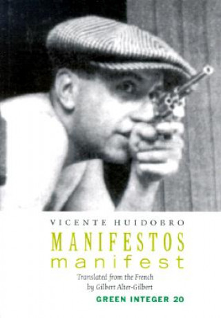 Kniha Manifestos Manifest Vicente Huidobro