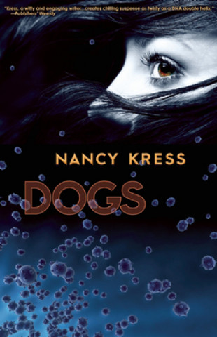 Kniha Dogs Nancy Kress