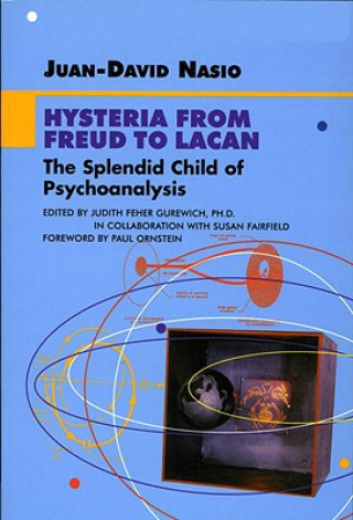 Kniha Hysteria from Freud to Lacan Juan-David Nasio