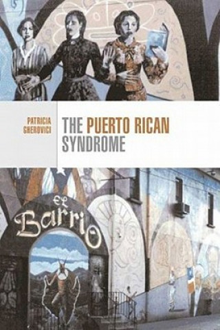 Kniha Puerto Rican Syndrome Patricia Gherovici