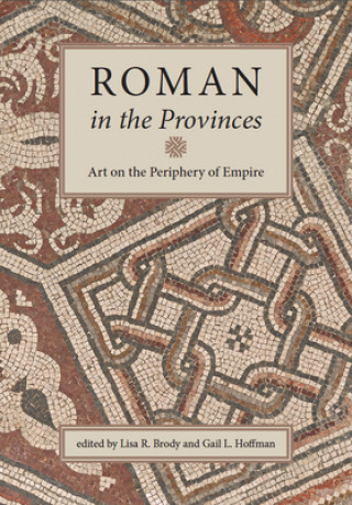 Книга Roman in the Provinces Gail L. Hoffman