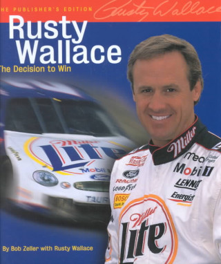 Kniha Rusty Wallace Rusty Wallace