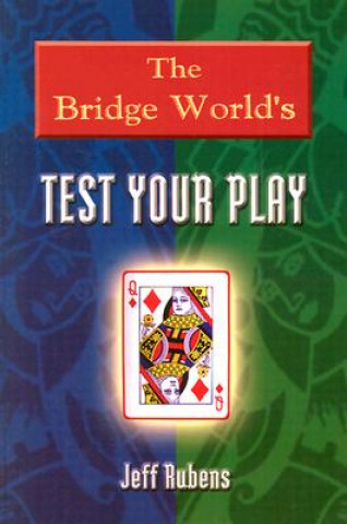 Kniha "Bridge World" Test Your Play Jeff Rubens