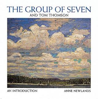 Carte Group of Seven and Tom Thompson Anne Newlands