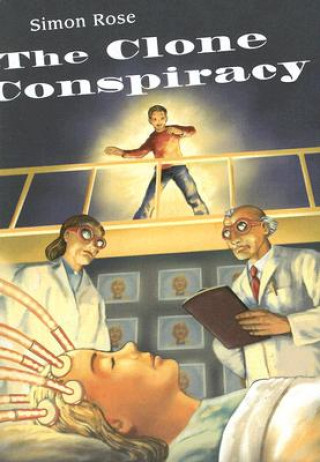 Könyv Clone Conspiracy Simon Rose