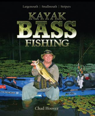 Carte Kayak Bass Fishing Chad Hoover