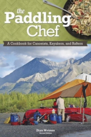 Livre Paddling Chef Dian Weimar