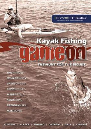 Könyv Kayak Fishing: Game On Jim Sammons